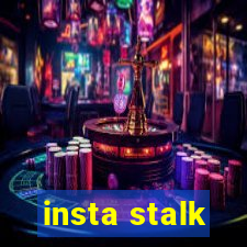 insta stalk